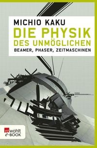 Produktbild: Die Physik des Unm&ouml;glichen