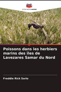 Produktbild: Poissons dans les herbiers marins des &icirc;les de Lavezares Samar du Nord