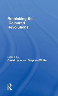 Produktbild: Rethinking the 'Coloured Revolutions'