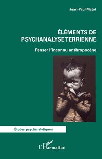 Produktbild: El&eacute;ments de psychanalyse terrienne