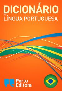 Produktbild: Dicion&aacute;rio Porto Editora da L&iacute;ngua Portuguesa