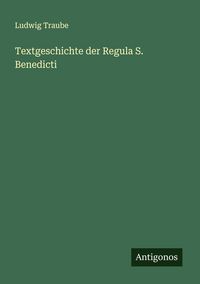 Produktbild: Textgeschichte der Regula S. Benedicti