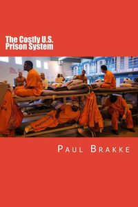 Produktbild: The Costly U.S. Prison System