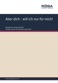 Produktbild: Aber dich - will ich nur f&uuml;r mich!