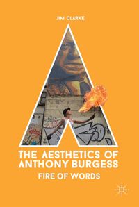 Produktbild: The Aesthetics of Anthony Burgess