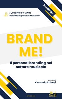 Produktbild: I Quaderni del Diritto e del Management musicale - Brande Me!