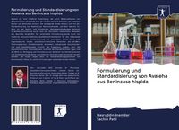 Produktbild: Formulierung und Standardisierung von Avaleha aus Benincasa hispida