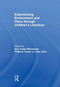 Produktbild: Experiencing Environment and Place through Children's Literature