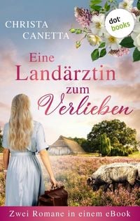 Produktbild: Eine Land&auml;rztin zum Verlieben