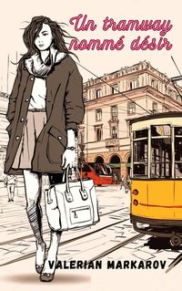 Produktbild: Un tramway nomm&eacute; d&eacute;sir