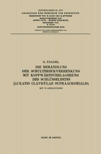 Produktbild: Die Behandlung der Schultereckverrenkung mit Kopfw&auml;rtsverlagerung des Schl&uuml;sselbeins (Luxatio Claviculae Supraacromialis)
