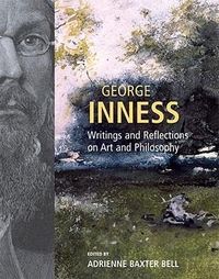 Produktbild: George Inness: Writings and Reflections on Art and Philosophy