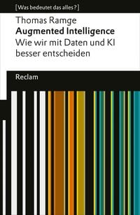 Produktbild: Augmented Intelligence. Wie wir mit Daten und KI besser entscheiden