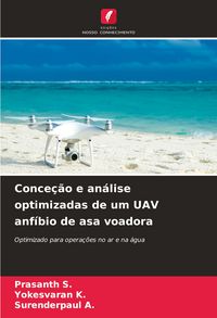 Produktbild: Conce&ccedil;&atilde;o e an&aacute;lise optimizadas de um UAV anf&iacute;bio de asa voadora