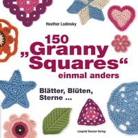 Produktbild: 150 "Granny Squares" einmal anders