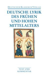 Produktbild: Deutsche Lyrik des fr&uuml;hen und hohen Mittelalters