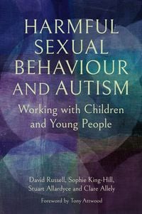 Produktbild: Harmful Sexual Behaviour and Autism