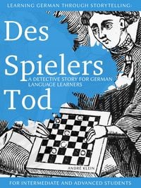 Produktbild: Learning German Through Storytelling: Des Spielers Tod (Baumgartner und Momsen, #3)