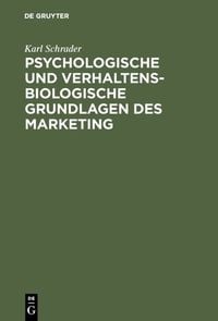 Produktbild: Psychologische und verhaltensbiologische Grundlagen des Marketing