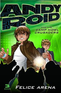 Produktbild: Andy Roid and the Camp Howl Crusaders