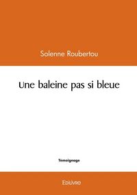 Produktbild: Une baleine pas si bleue