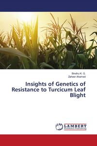 Produktbild: Insights of Genetics of Resistance to Turcicum Leaf Blight