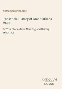 Produktbild: The Whole History of Grandfather's Chair