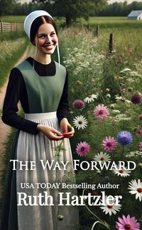 Produktbild: The Way Forward (The Amish Millers Get Married, #2)