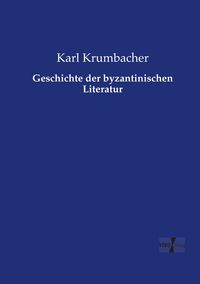 Produktbild: Geschichte der byzantinischen Literatur