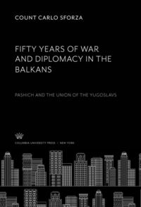 Produktbild: Fifty Years of War and Diplomacy in the Balkans