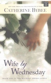 Bild vom Artikel Wife by Wednesday vom Autor Catherine Bybee