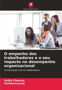 Produktbild: O empenho dos trabalhadores e o seu impacto no desempenho organizacional