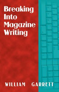 Produktbild: Breaking Into Magazine Writing