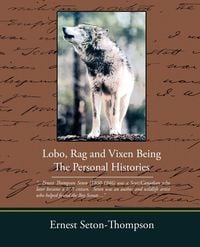 Produktbild: Lobo Rag and Vixen Being the Personal Histories