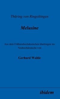 Produktbild: Th&uuml;ring von Ringoltingen: Melusine