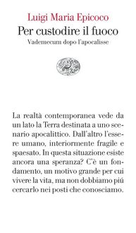 Produktbild: Per custodire il fuoco. Vademecum dopo l'apocalisse
