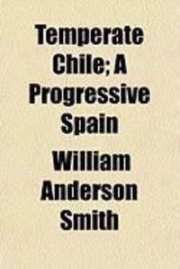 Produktbild: Temperate Chile; A Progressive Spain