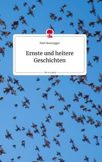 Produktbild: Ernste und heitere Geschichten. Life is a Story - story.one