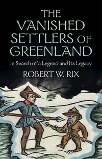 Produktbild: Vanished Settlers of Greenland