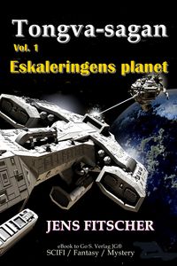 Produktbild: Eskaleringens planet (Tongva-sagan 1)