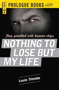Produktbild: Nothing to Lose But My Life