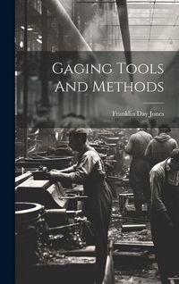 Produktbild: Gaging Tools And Methods