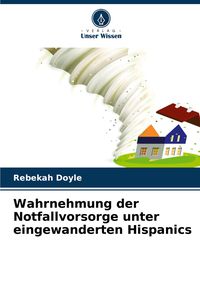 Produktbild: Wahrnehmung der Notfallvorsorge unter eingewanderten Hispanics