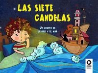 Produktbild: Las siete candelas : un cuento de un ni&ntilde;o y el mar