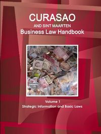 Produktbild: Curacao and Sint Maarten Business Law Handbook Volume 1 Strategic Information and Basic Laws