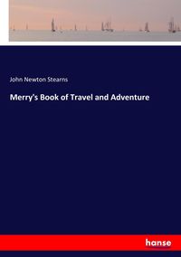 Produktbild: Merry's Book of Travel and Adventure