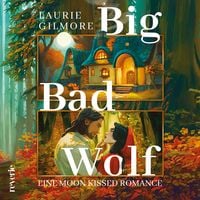 Produktbild: Big Bad Wolf. Eine moon kissed Romance