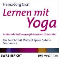 Bild vom Artikel Lernen mit Yoga vom Autor Heinz-Jörg Graf