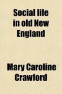 Produktbild: Social Life in Old New England