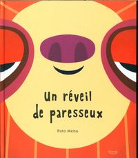 Produktbild: Un r&eacute;veil de paresseux